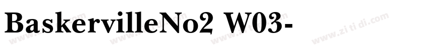 BaskervilleNo2 W03字体转换